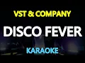 DISCO FEVER - VST & Company (KARAOKE Version)