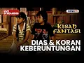 Lagu 🔴 DIAS \u0026 KORAN KEBERUNTUNGAN | LIVE KISAH FANTASI | 22 FEBRUARI 2026