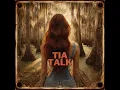 TIA TALK - Tia Who