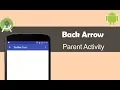 Implement Back Arrow Parent Activity - Android Studio Tutorial