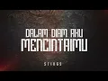 Stings - Dalam Diam Aku Mencintaimu (Official Lyric Video)