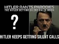 Download Lagu Hitler keeps getting silent calls