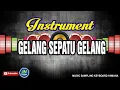 Download Lagu Instrument_Gelang Sepatu Gelang [ Mari Pulang ] Song Music