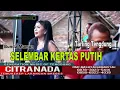 Download Lagu SELEMBAR KERTAS PUTIH ~ TARLING TENGDUNG || CITRA NADA LIVE DS.DUKUH TENGAH - KETANGGUNGAN - BREBES