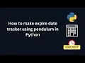 How to make expire date tracker using pendulum in Python