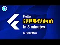 Flutter Null Safety Explained In 3 Minutes
