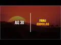 JUZ 30 FULL - FADLI ABDULLAH