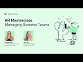 Managing Remote Teams HR Masterclass