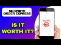 SHOPRITE ORDER EXPRESS APP REVIEW - IS IT WORTH IT EXPLAINED
