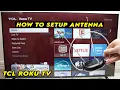 How to Setup an Antenna With Your TCL Roku TV - Free Local Channels
