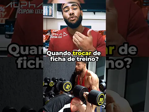 Quando trocar a ficha de treino?