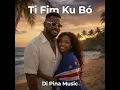 Ti Fim Ku Bó - Zouk / Kizomba (feat. Mariza Cruz)