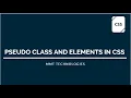 PSEUDO CLASS AND ELEMENTS In CSS How to use PSEUDO CLASS AND ELEMENTS In