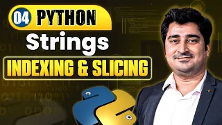 Strings - Indexing Slicing Lecture 4 Python Full Course For Beginners