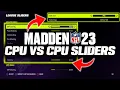 Madden 23 CPU Vs CPU Sliders