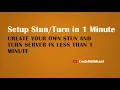 Setup Stun and Turn Server in less than 1 minute