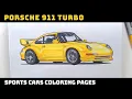 Drawing Porsche 911 Turbo Coloring Page of Sports Cars Coloring Book with color pencils and markers