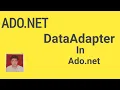 DataAdapter In ADO NET DataAdapter In Detail