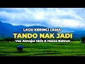 Download Lagu Lagu Kerinci Lama TANDO NAK JADI || Voc Atmajar Idris ft Hasna Bahrun
