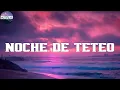 Sech - Noche de Teteo (Letra/Lyrics)