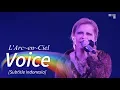 Download Lagu L'Arc~en~Ciel - Voice | Subtitle Indonesia | 25th L'Anniversary LIVE