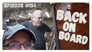 Back on Board, Wind over Water, Episode 134 #companionwaydoors #sailboatrefit #cruisingsailboat