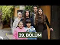 Sahipsizler 39. Bölüm