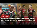 Download Lagu MUNDIAL DE CLUBES: FLUMINENSE JOGA BEM, MAS EMPATA COM BORUSSIA; FLAMENGO ESTREIA COM VITÓRIA E +