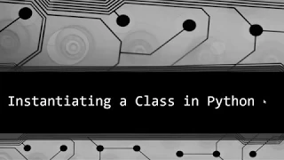Instantiating a Class in Python