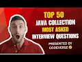 Java collections framework interview questions and Answers TOP 50 MOST ASKED Core Java