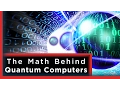 The Mathematics of Quantum Computers Infinite Series