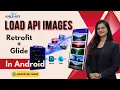 39 Load API Images in RecyclerView Android Retrofit Glide Tutorial