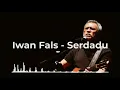 Download Lagu Iwan Fals - Serdadu