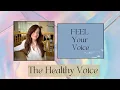 Lagu A Relaxed Voice Is a Beautiful Voice | Feel Your Voice Practice