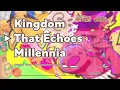 Download Lagu Kingdom That Echoes Millennia - Snacko Remixes Tr.3