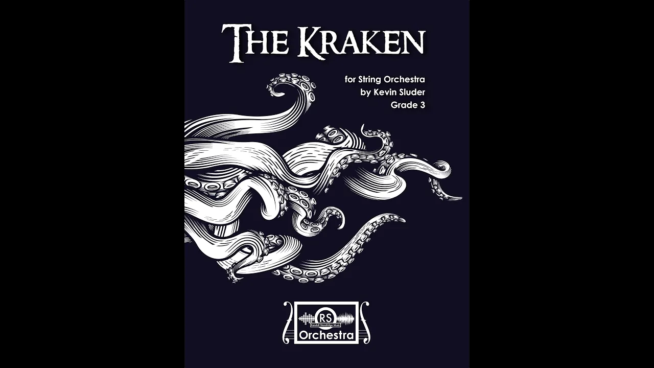 The Kraken (Kevin Sluder, String Orchestra, Grade 3)