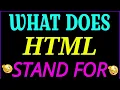 what does Html stand for Html full form what does Html mean Html meaning and definition