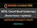 Leetcode 3676 Count bowl subarrays Weekly Contest 466 Java hindi dsaPathshala