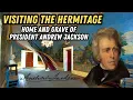 The Hermitage Home and Grave of President Andrew Jackson