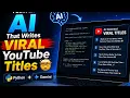 I Built an AI That Writes VIRAL YouTube Titles Python Gemini