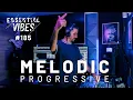 Download Lagu Essential Vibes Episode 185 | Progressive \u0026 Melodic House Mix 2025 | Deep House Selection