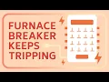 3 Reasons Why Your Furnace Circuit Breaker Keeps Tripping