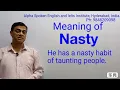 Nasty - Pronunciation and Meaning