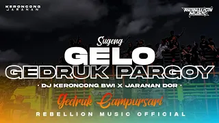 Download DJ GELO • Style Keroncong Bwi X Gedruk Pargoy Jaranan Dorr Campursari Viral MP3