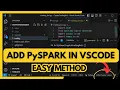 How to Install PySpark in Visual Studio Code Easy
