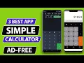 3 Best Free Simple Calculator Apps for Android
