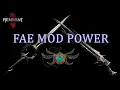 Fae Mod Power - Remnant 2 Build