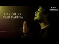 Download Lagu Har Dil Jo Pyar Karega - Full Sad Song | Lyrical | New Version | Salman Khan | Udit \u0026 Alka | R joy