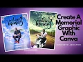 Canva Tutorial Create A Memorial Graphic