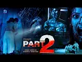 PART 2 Full South Hindi Dubbed Horror Movie New Horror Movie In Hindi Superhit Movie